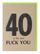 40 is the New...Card — Mitrebox Framing Studio