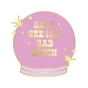 all i see is a bad bitch enamel pin