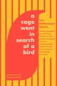 A Cage Went in Search of A Bird