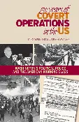 50 Years of Covert Operations in the US