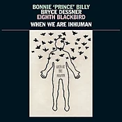 When We Are Inhuman — Eighth Blackbird