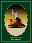 If You Can Kill It I Can Cook It by Swamp Dogg