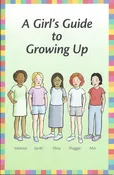 A Girl's Guide to Growing Up