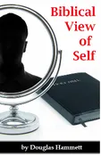A Biblical View of Self