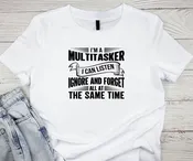 I'M A Multitasker