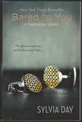 Bared to You: A Crossfire Novel by Sylvia Day