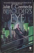 Beholder's Eye (Web Shifters book 1)