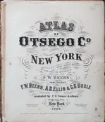 1868 Atlas of Otsego Co., New York from Actual Surveys