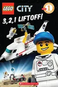 3, 2, 1, Liftoff! (LEGO City: Level 1 Reader) Sander, Sonia