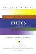 End-Of-Life Ethics: A Case Study Approach (Living with Grief) [Paperback] Hospice Foundation of America; Edited by Doka; Tucci; Corr and Jennings; Kenneth J. Doka; Amy S. Tucci; Charles A. Corr and Bruce Jennings