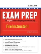 Exam Prep: Fire Instructor I (7th edition, NFPA 1041)