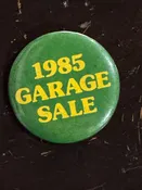 1985 Garage Sale Pin