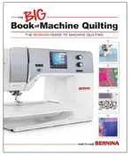 Bernina - The BIG Book of Machine Quilting