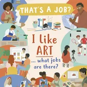 Explore 25 Art Careers: Inspiring Hardcover Book for Kids 7+