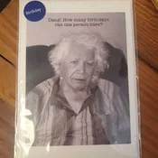 Greeting Card- Dang How Many Birthdays