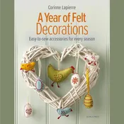 Corinne Lapierre Limited - A Year of Felt Decorations Book
