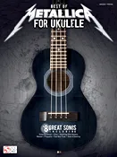 Best of Metallica for Ukulele - Easy Chords