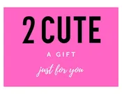 2 Cute Gift Card