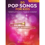 50 Pop Songs for Kids for Trombone