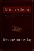 Albom, Mitch - For One More Day (Hardback)