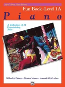 Alfred’s Basic Piano Library: Fun Book 1A 00-2397