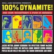100% Dynamite [Download Included] - Soul Jazz Records Presents