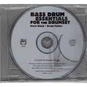Alfred Publishing Co. Bass Drum Essentials for the Drumset - by Dave Black and Brian Fullen - 00-19578