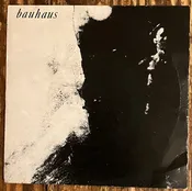 BAUHAUS "Kick in the Eye"