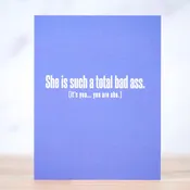 A total bad ass... Friendship Card