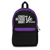 I Gives No Fucks About Yo Business Backpack