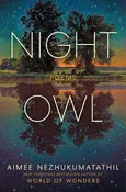 Night Owl Poems by Aimee Nezhukumatathil — Friendly City Books