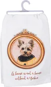 A House Is Not A Home Without Dog Breed Dish Towel