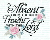 Absent From The Body Bible Verse Word Art