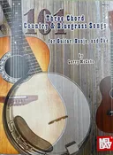 101 Three-Chord Country & Bluegrass Songs for Guitar, Banjo, and Uke by Larry McCabe
