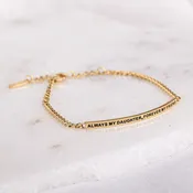 ALWAYS MY DAUGHTER, FOREVER MY FRIEND - DAINTY CHAIN BRACELET