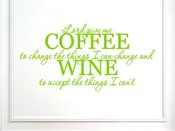 1236.LordGive-M.Light Green-22x11 Wall Saying Decal Lord Give Me Coffee to Change The Things I Can Change and Wine to Accept The Things I Can't, 22-Inch x 11-Inch, Matte Light Green