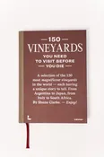 150 Vineyards You Need To Visit Before You Die