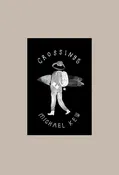 Crossings - by Michael Kew