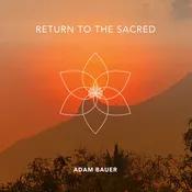 Return To The Sacred