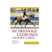 101 Dressage Exercises for Horse and Rider