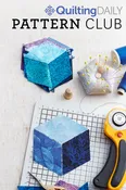 Quilting Daily Pattern Club (Guild Member Offer)