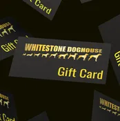 Gift Card — Whitestone Doghouse