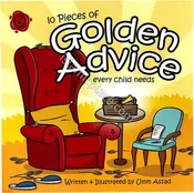 10 Pieces of Golden Advice Every Child Needs