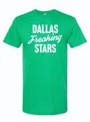 Dallas Freaking Stars T-Shirt