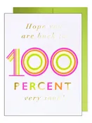 100 Per Cent Get Well Soon