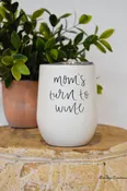 “Mom’s” Wine Tumbler