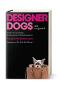 Designer Dogs: An Exposé (Autographed Copy)