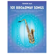 101 Broadway Songs for Tenor Sax