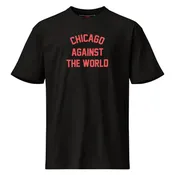 Chicago Against the World™ Shirt