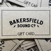 Bakersfield Sound Co Gift Card